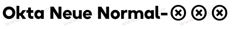 Okta Neue Normal字体转换